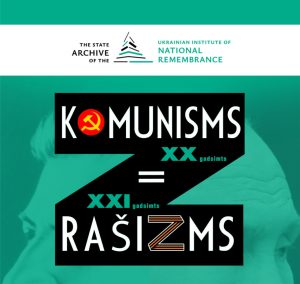 Ukrainas nacionālās atmiņas institūta fotodokumentālā izstāde “Komunisms XX gadsimtā = Rašisms XXI gadsimtā”