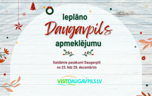 Pasākumi Daugavpilī no 23. līdz 29. decembrim