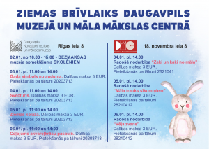 Ziemas brīvlaiks Daugavpils muzejā un Māla mākslas centrā!