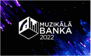MUZIKĀLĀS BANKAS 2022 APBALVOŠANAS CEREMONIJAS ĢENERĀLMĒĢINĀJUMS