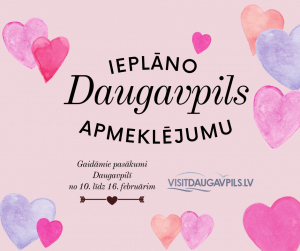 Pasākumi Daugavpilī 2023. gada 10.-16. februārī