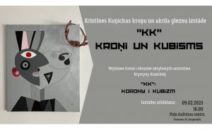 Kristīnes Kuņickas izstāde „Kroņi un kubisms”