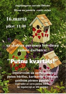 Pavasara brīvdienu radošā akcija “Putnu kvartāls”