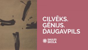 Izstāde “Cilvēks. Ģēnijs. Daugavpils”