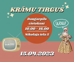 15. aprīlī Daugavpils cietoksnī notiks krāmu tirgus