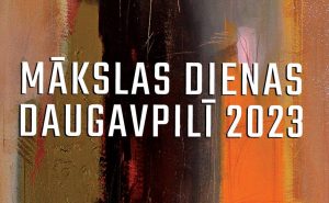 “Mākslas dienas 2023” Daugavpilī