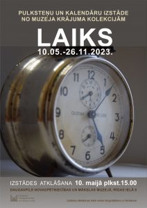Izstāde “Laiks” Daugavpils Novadpētniecības un mākslas muzejā