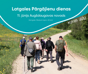 Latgales pārgājienu dienu ietvaros, 11. jūnijā aicina doties uz Augšdaugavas novadu