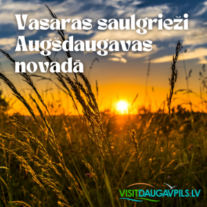 Vasaras saulgrieži Augšdaugavas novadā