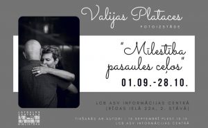 Valijas Plataces fotoizstāde “Mīlestība pasaules ceļos”