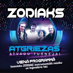 ZODIAKS ATGRIEŽAS / grupas atvadu turneja