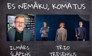 MUZIKĀLI LITERĀRA PROGRAMMA “ES NEMĀKU, KOMATUS”