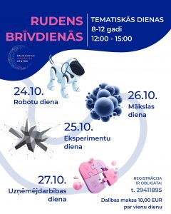 Tematiskās dienas Daugavpils Inovāciju centrā rudens brīvdienās