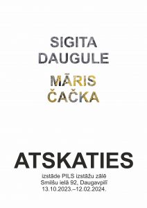 Sigitas Daugules un Māra Čačkas izstāde “ATSKATIES”