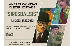 ANETES KALVIŠAS GLEZNU IZSTĀDE “SIRDSBALSIS”