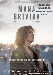 Spēlfilma “Mana brīvība”