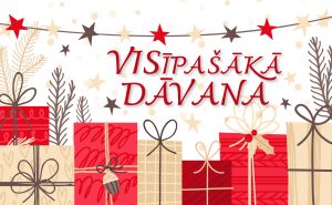 „Visīpašāko dāvanu” atvērsim Vienības namā