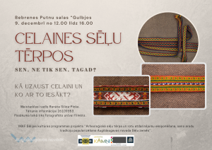 Meistarklase “Celaines sēļu tērpos” Bebrenē