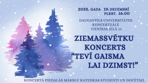 Ziemassvētku koncerts “Tevī gaisma lai dzimst!”