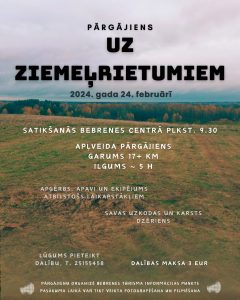 PĀRGĀJIENS “UZ ZIEMEĻRIETUMIEM”