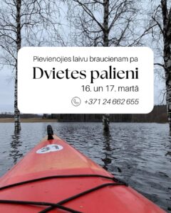 Laivu brauciens pa Dvietes palieni