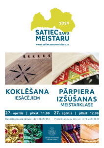 Akcija “SATIEC SAVU MEISTARU”: koklēšanas meistarklase iesācējiem