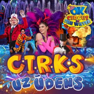 Cirka izrāde uz ūdens “SPLASH”