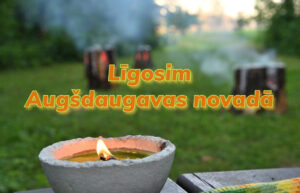 Līgosim Augšdaugavas novadā