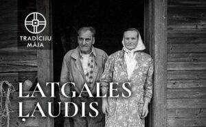 IZSTĀDE “LATGALES ĻAUDIS”