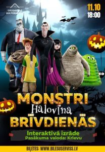 IZRĀDE ATCELTA! INTERAKTĪVĀ IZRĀDE VISAI ĢIMENEI “MONSTRI HALOVĪNA SVĒTKU BRĪVDIENĀS”