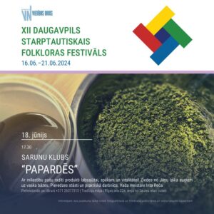 XII Daugavpils Starptautiskais folkloras festivāls: Sarunu klubs “Papardēs”