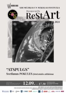 Svetlanas Pokules fotoizstāde “Atspulgs”