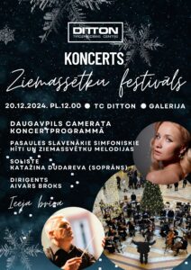 Koncerts “Ziemassvētku festivāls” tirdzniecības centrā “DITTON”