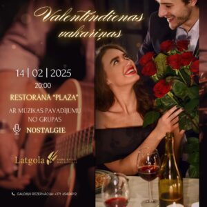 Valentīndienas vakariņas restorānā “Plaza”