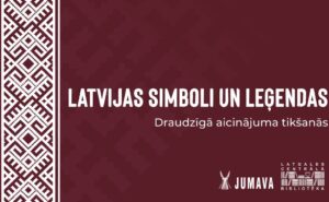 Pasākums “Latvijas simboli un leģendas”