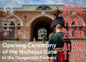 Opening ceremony of the Nicholas Gates of the Daugavpils Fortress