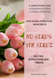 Pavasara ieskaņas koncerts “No sirds uz sirdi”