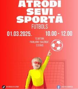 Bērnu un jauniešu sporta festivāls “Atrodi sevi sportā” VII posms “Futbols”