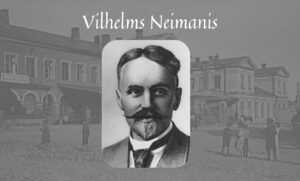 Lekcija “V.Neimanis. Ar saknēm Vācijā, ar mūža darbu Latvijā”