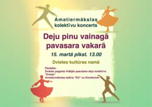 Amatiermākslas kolektīvu koncerts “Deju pinu vainagā pavasara vakarā”