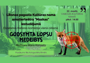 Elizabetes Haferes komēdija vienā cēlienā “GODSYMTA LOPSU MEDEIBYS”