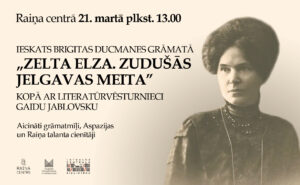 Literārs pasākums “Aspazijas dzīves ceļš. Fakti. Stāsti. Leģenda”