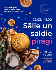 Nodarbība pieaugušajiem koprades virtuvē “Sāļie un saldie pīragi”