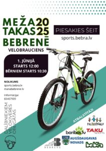  Velobrauciens “MEŽA TAKAS BEBRENĒ 2025” 