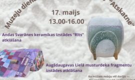 MUZEJU NAKTS 2025 AUGŠDAUGAVAS NOVADĀ