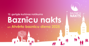 BAZNĪCU NAKTS UN ATVĒRTO BAZNĪCU DIENAS AUGŠDAUGAVAS NOVADĀ