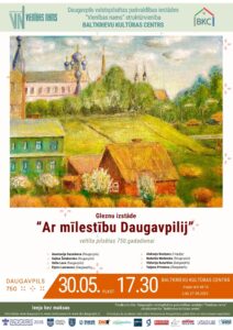 Gleznu izstāde “Ar mīlestību Daugavpilij”