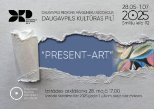 Izstāde “PRESENT – ART”