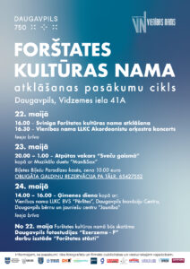 Forštates kultūras nama atklāšanas pasākumu cikls