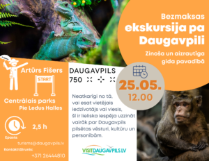 Iepazīsti Daugavpili izglītojošā bezmaksas ekskursijā ar gidu!
